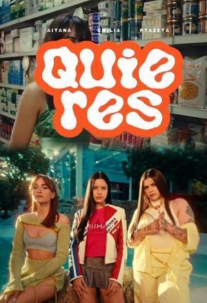 Aitana, Emilia, Ptazeta: Quieres (Music Video)