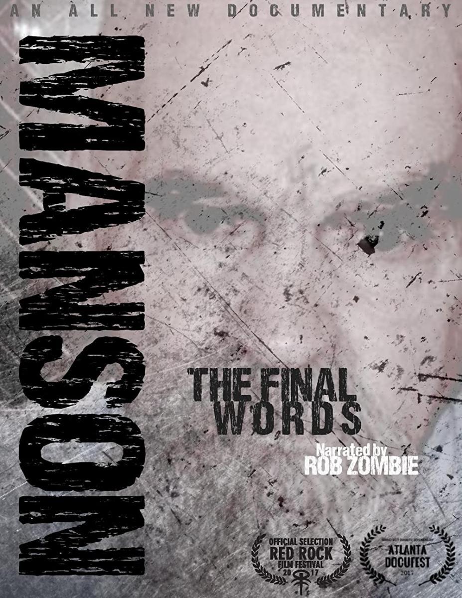 Charles Manson: The Final Words