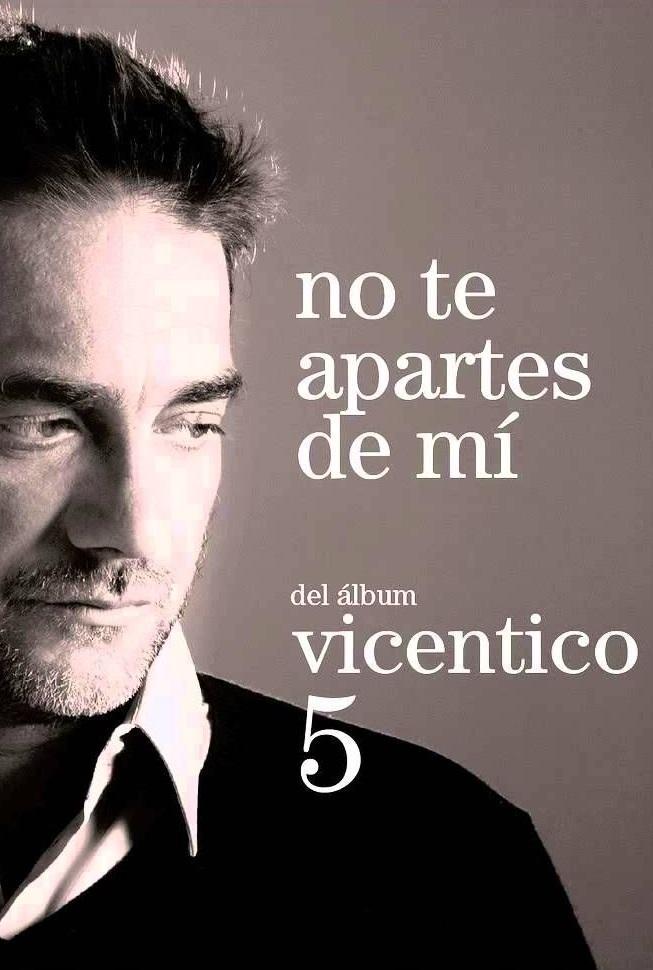 Vicentico: No te apartes de mí (Music Video)