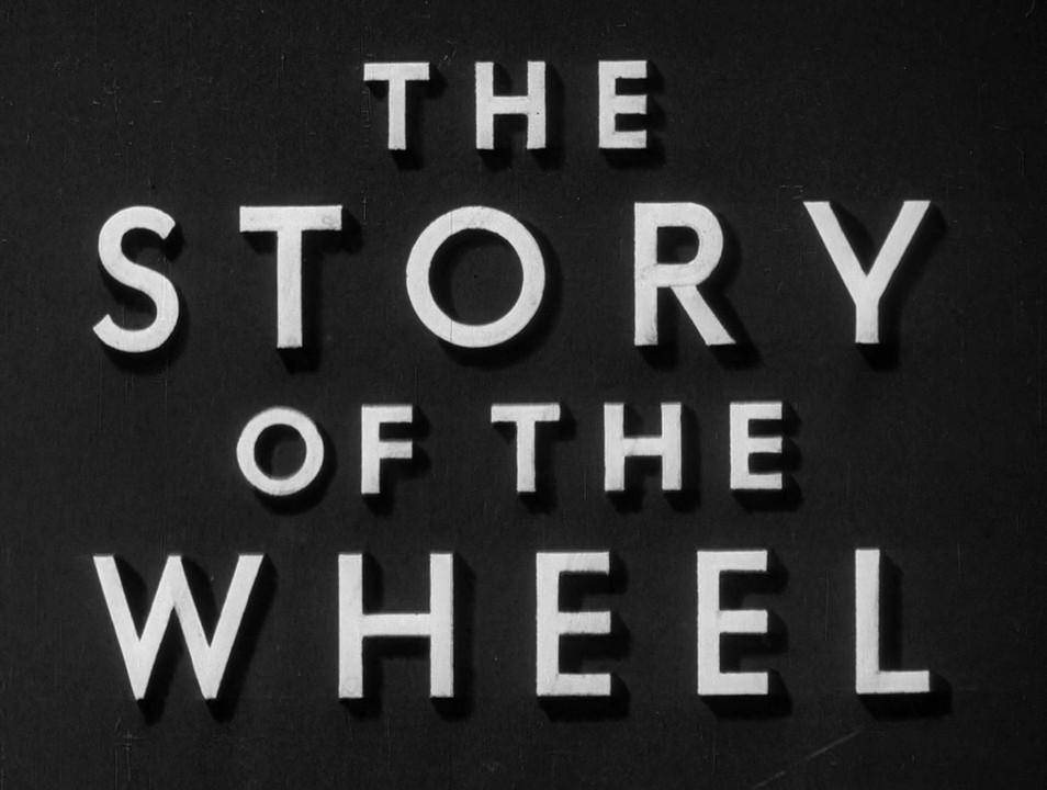 The Story of the Wheel (S)