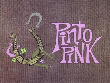 Blake Edwards' Pink Panther: Pinto Pink (S)