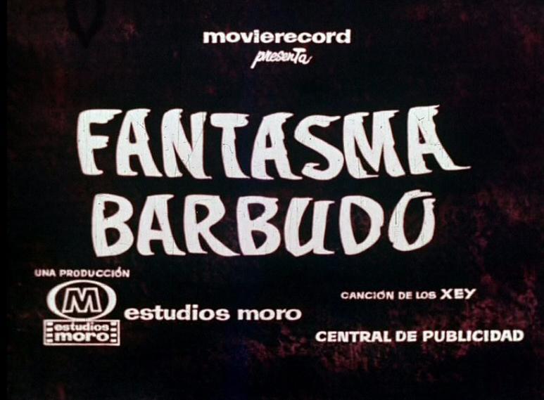 Fantasma barbudo (S)