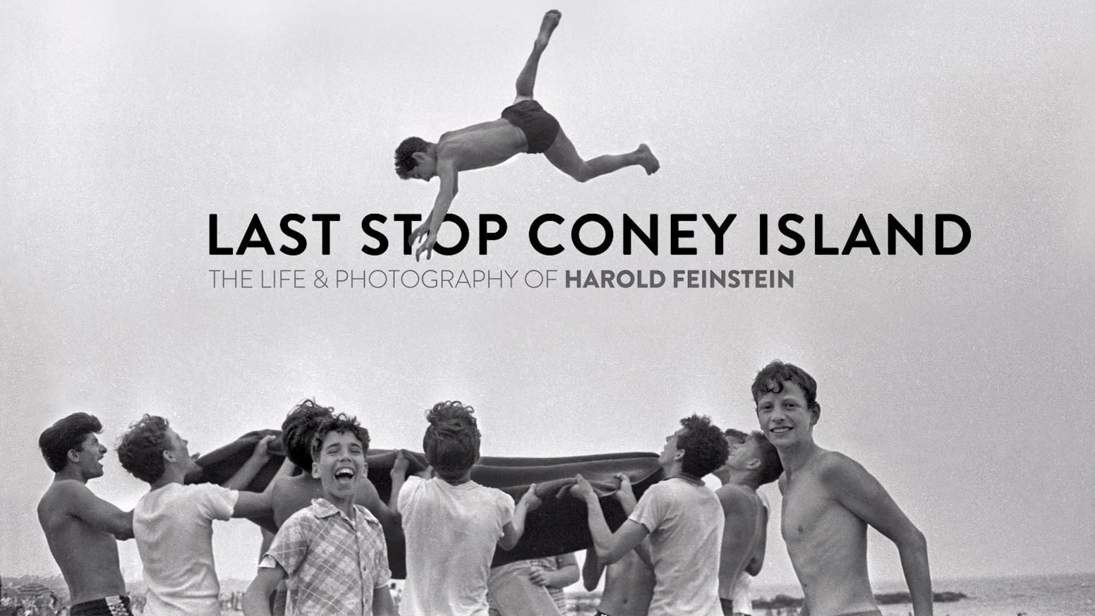 Last Stop Coney Island: The Life and Photography of Harold Feinstein