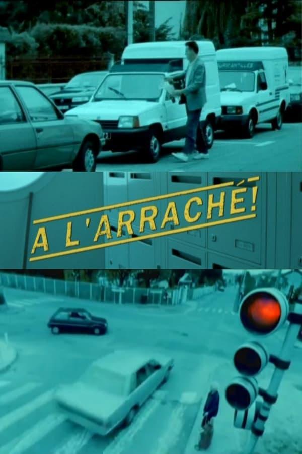 À l'arraché (S)