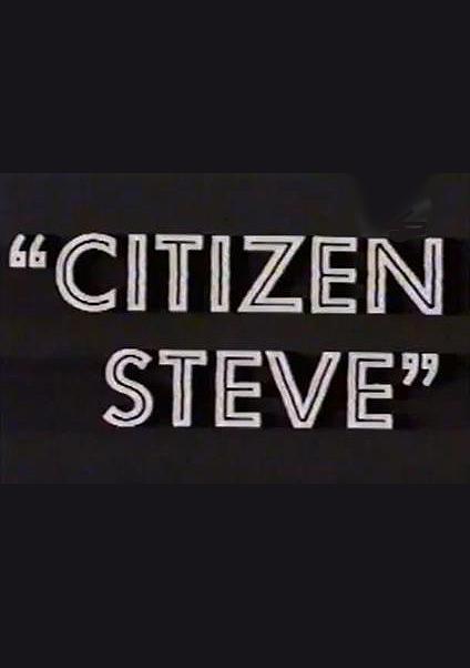 Citizen Steve (S)
