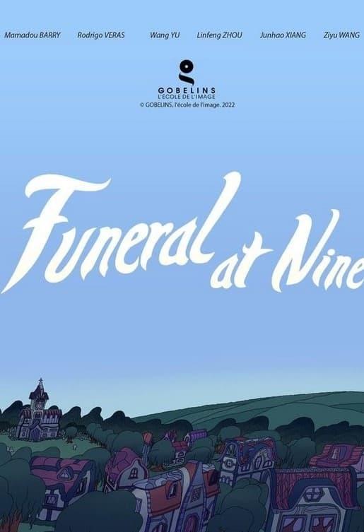 Funeral at Nine (S)