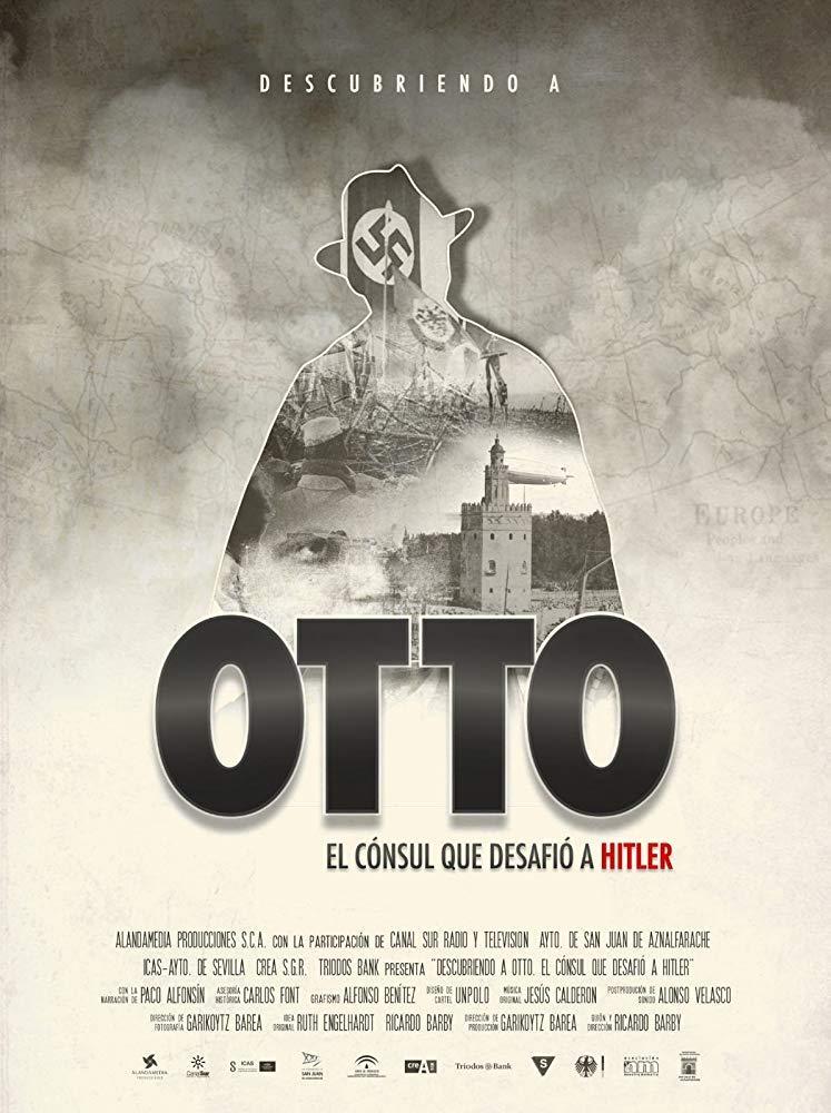 Descubriendo a Otto. El cónsul que desafió a Hitler