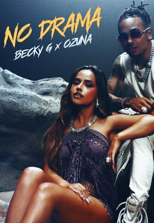 Becky G, Ozuna: No Drama (Music Video)