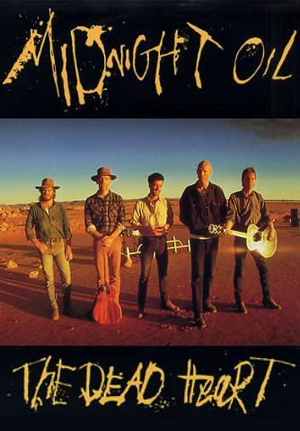 Midnight Oil: The Dead Heart (Vídeo musical)