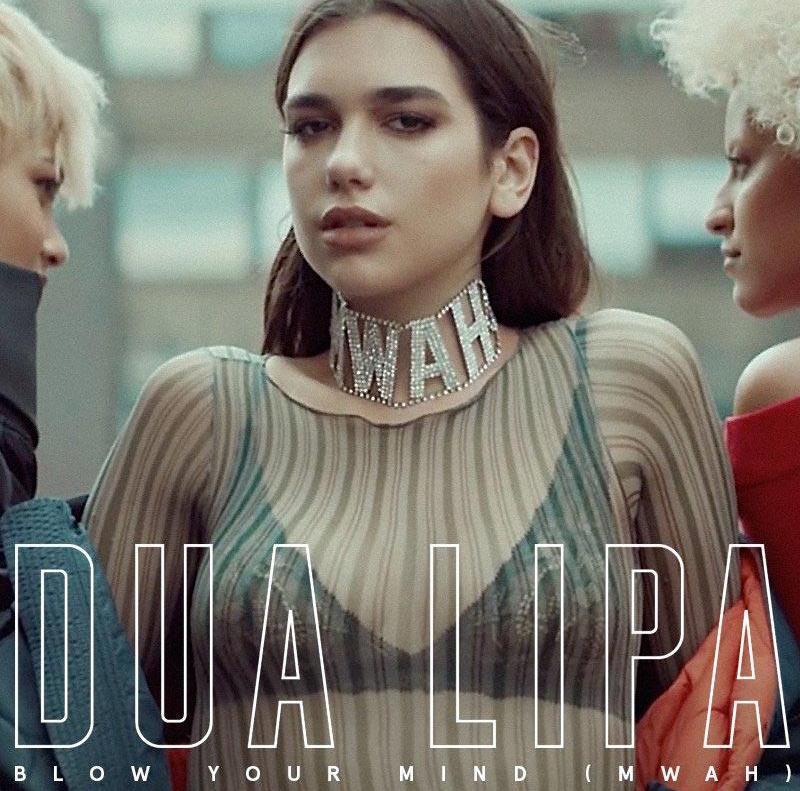 Dua Lipa: Blow Your Mind (Mwah) (Music Video)