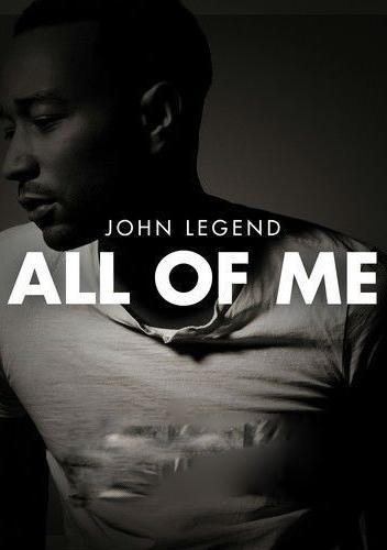 John Legend: All of Me (Vídeo musical)