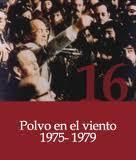 Polvo en el viento (1975-1979)