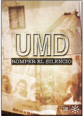 UMD: Romper el silencio