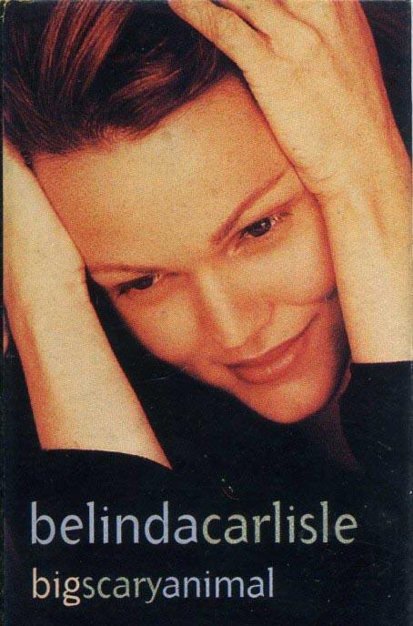 Belinda Carlisle: Big Scary Animal, UK Version (Music Video)