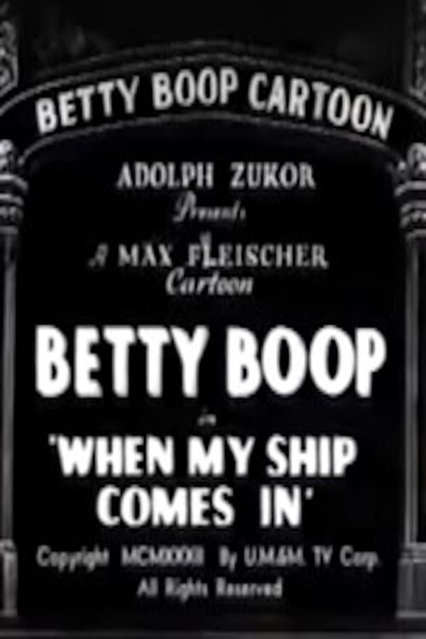 Betty Boop: When My Ship Comes In (S)