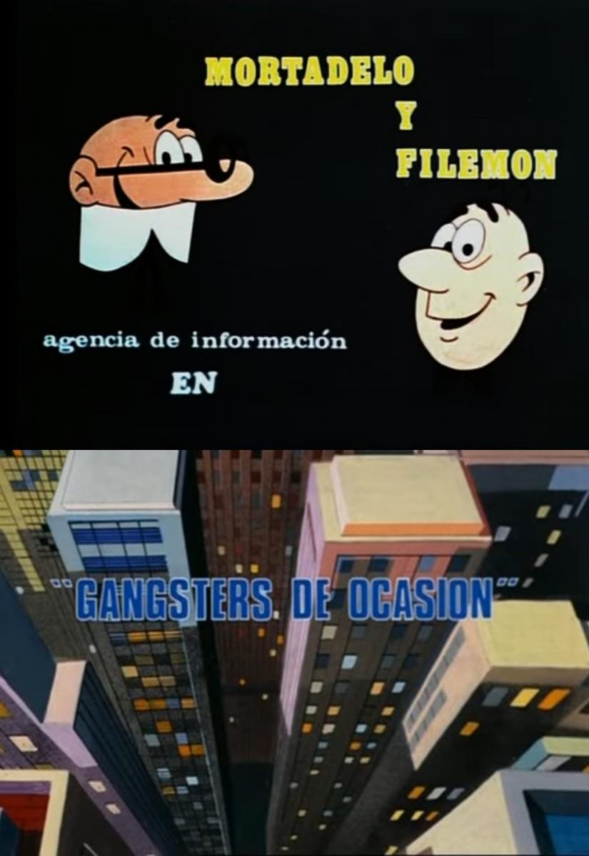 Mortadelo y Filemón: Gángsters de ocasión (S)