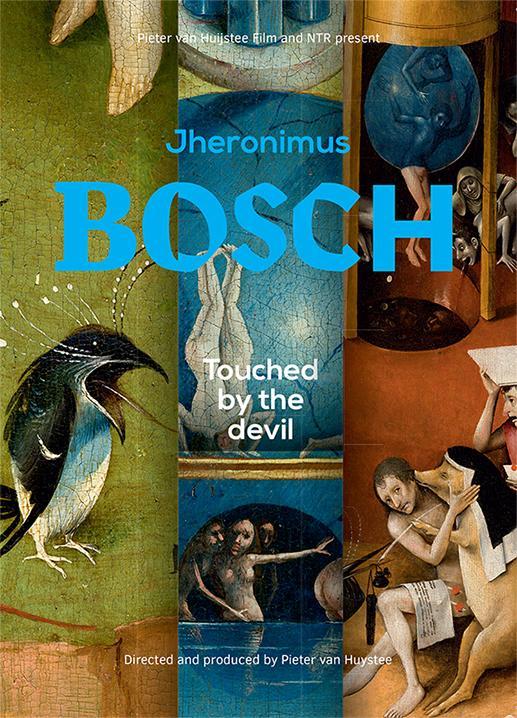 Jheronimus Bosch, Touched by the Devil