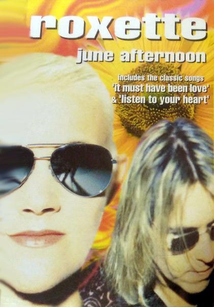 Roxette: June Afternoon (Music Video)