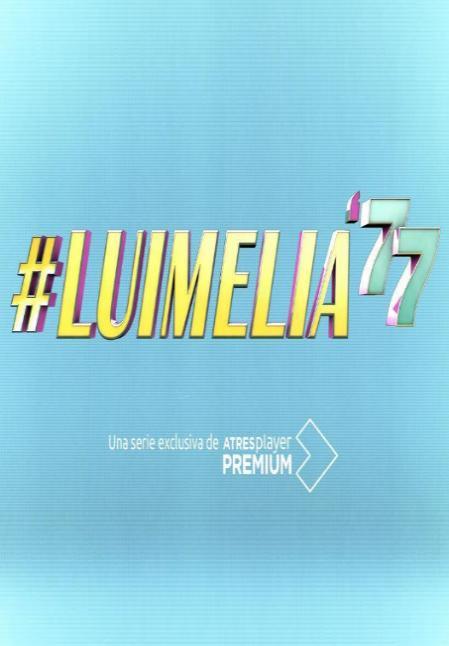 #Luimelia '77 (TV Series)