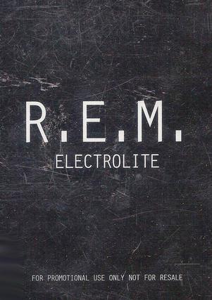 R.E.M.: Electrolite (Music Video)
