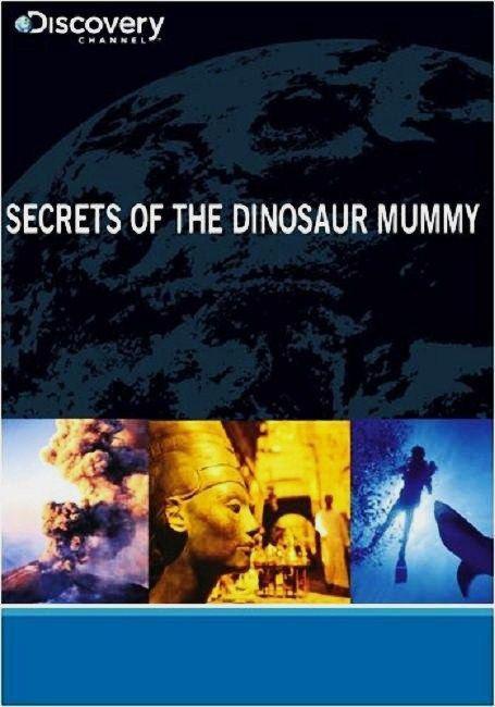 Secrets of the Dinosaur Mummy (TV)