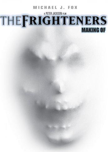 The Making of 'The Frighteners'