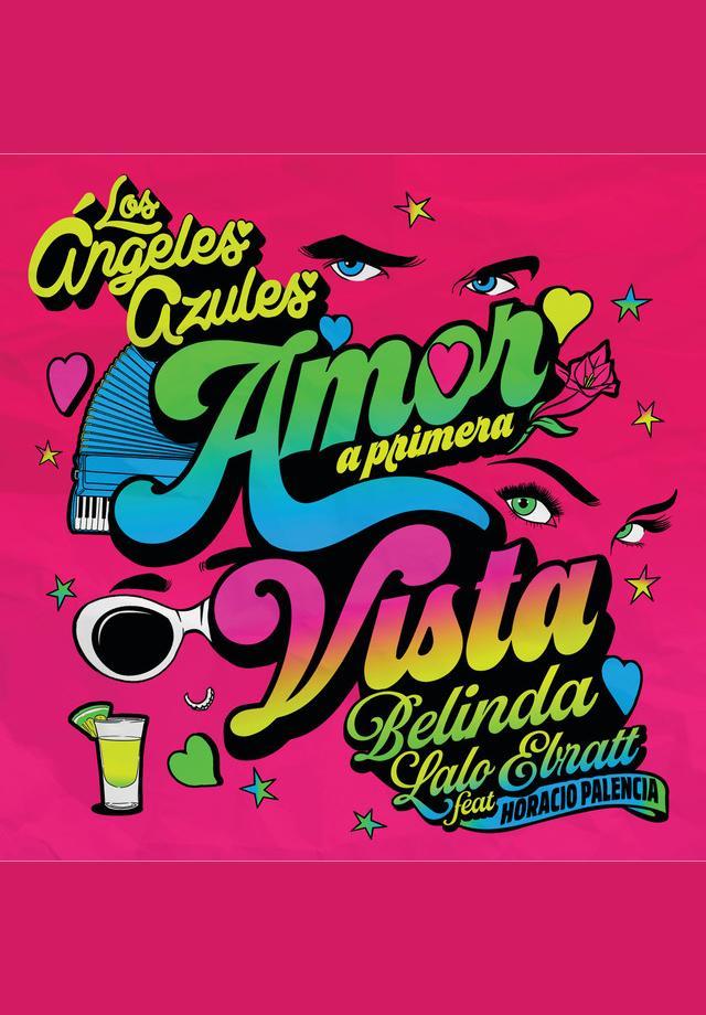 Los Ángeles Azules, Belinda, Lalo Ebratt, Horacio Palencia: Amor a primera vista (Music Video)