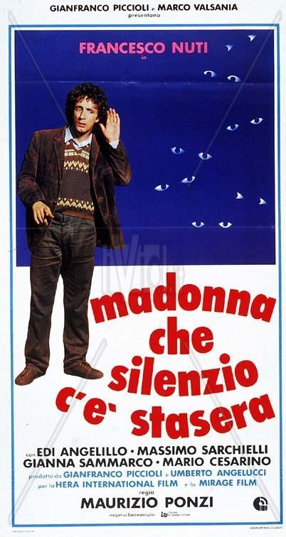 Madonna che silenzio c'è stasera