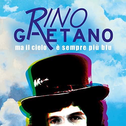 Rino Gaetano: Ma il cielo è sempre più blu (Vídeo musical)