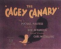 The Cagey Canary (C)