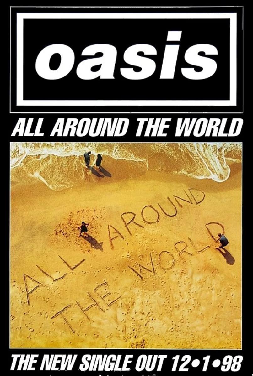 Oasis: All Around the World (Music Video)