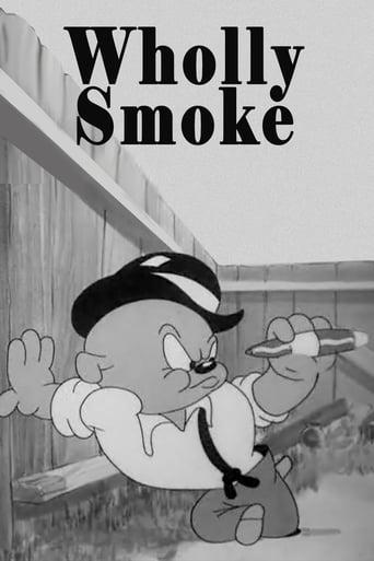 Wholly Smoke (S)