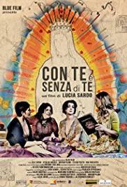 Con te e senza di te (S)