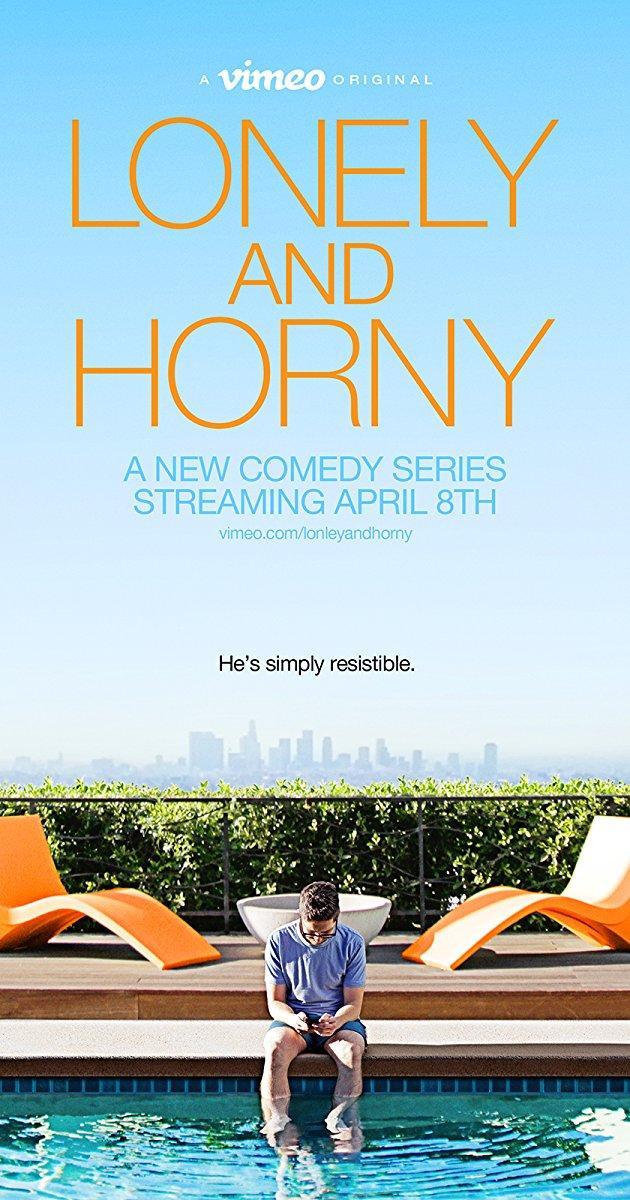 Lonely and Horny (TV Miniseries)