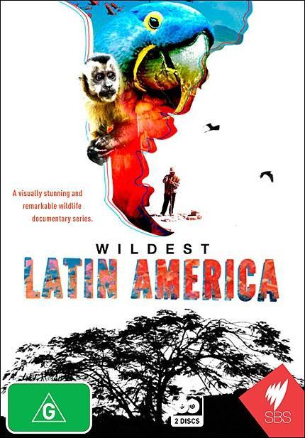 Latinoamerica salvaje (Serie de TV)