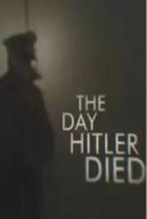 The Day Hitler Died (TV)