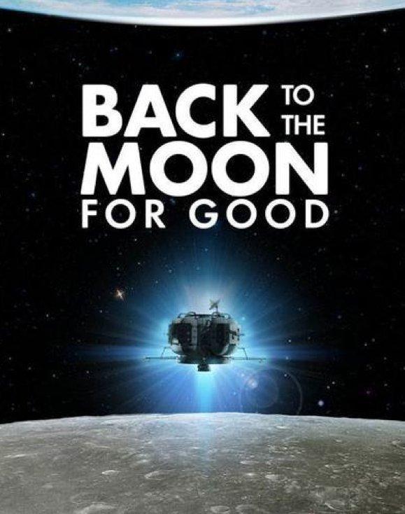 Back to the Moon for Good (S)