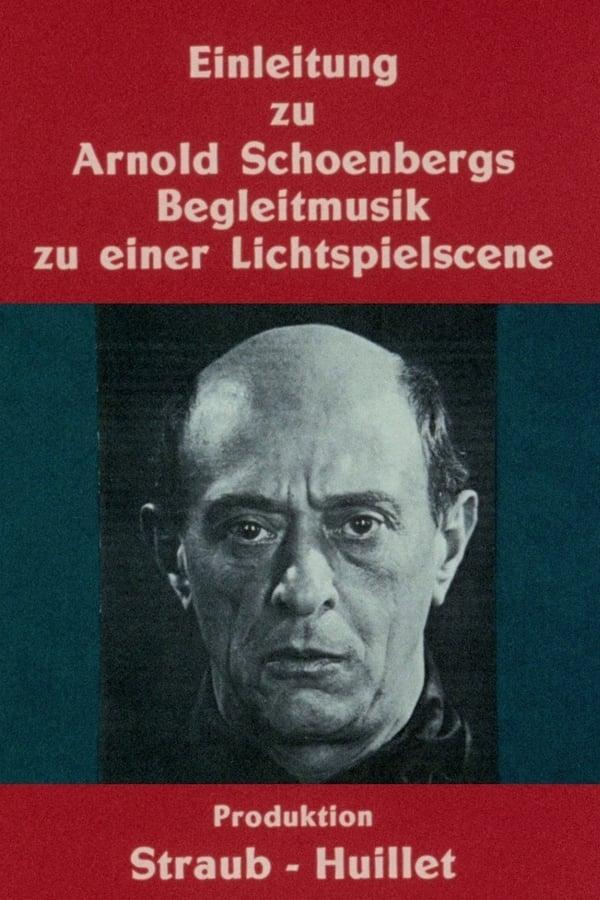 Introduction to Arnold Schoenberg's Accompaniment to a Cinematic Scene (S)