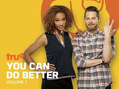 You Can Do Better (TV Series)