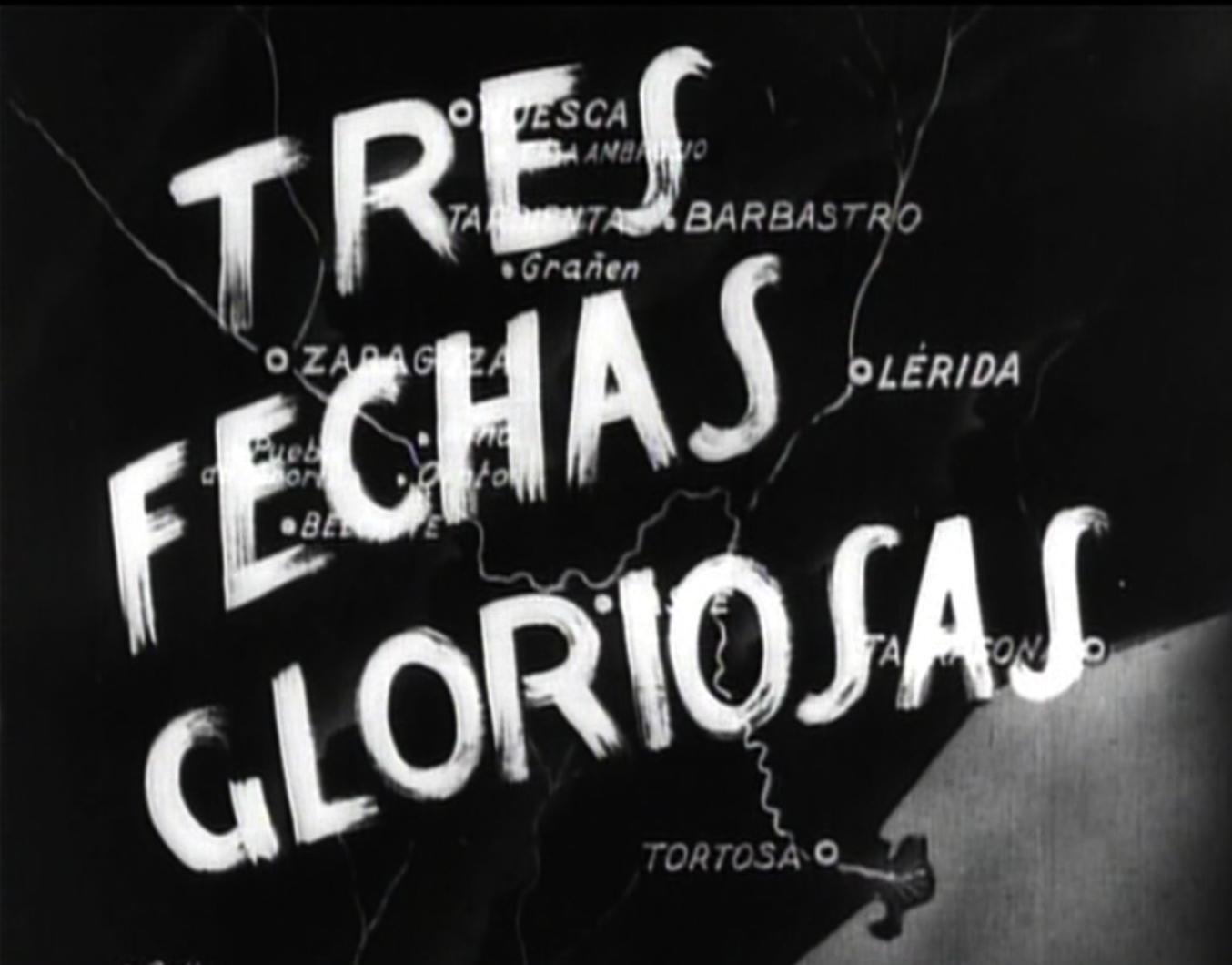 1937. Tres fechas gloriosas (S)