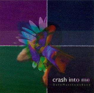Dave Matthews Band: Crash Into Me (Vídeo musical)