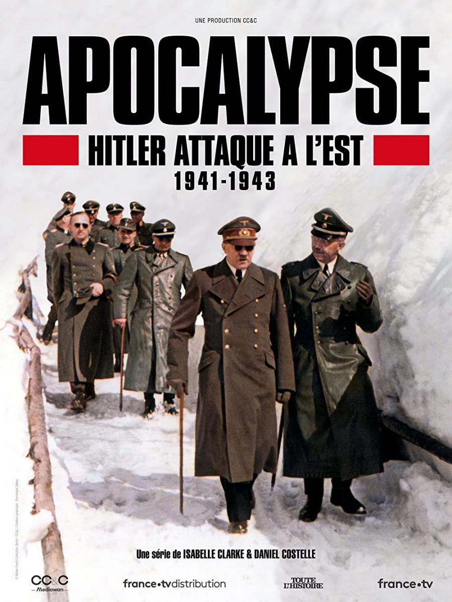 Apocalypse: Hitler Takes on the West (Serie de TV)