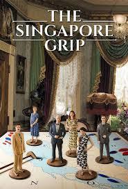 The Singapore Grip (TV Series)