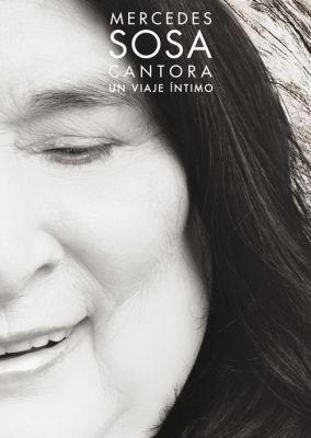 Mercedes Sosa: Cantora, an Intimate Journey