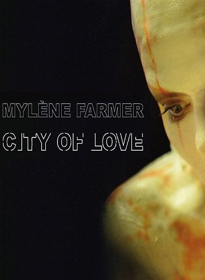 Mylène Farmer: City of love (Music Video)