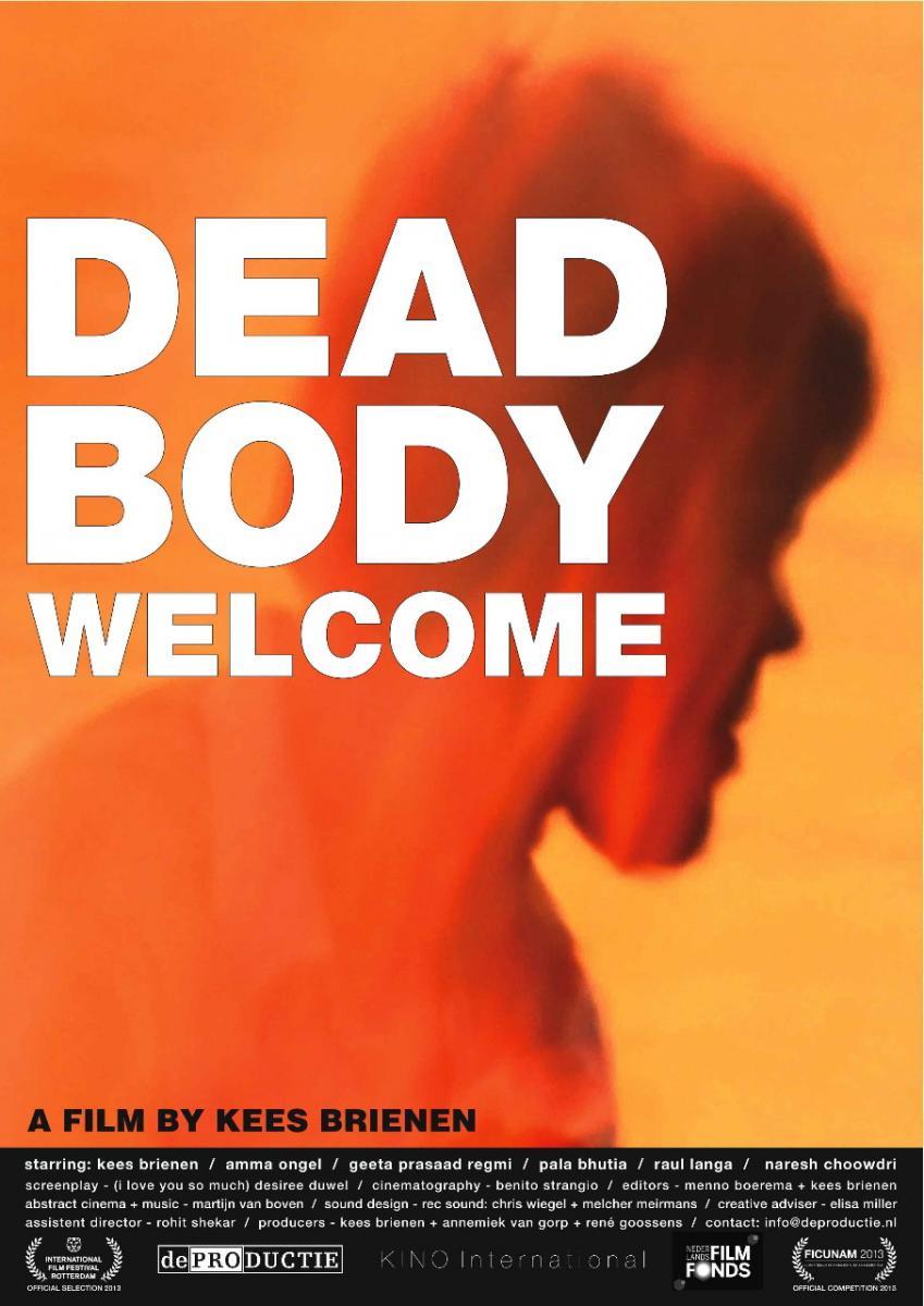 Dead Body Welcome