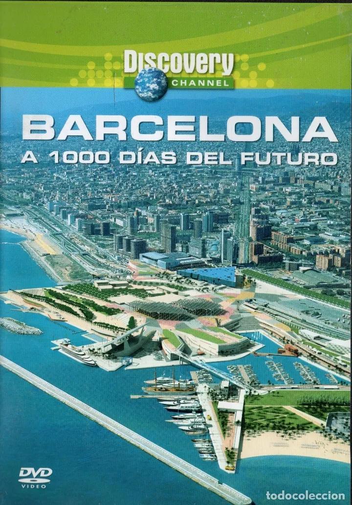 Barcelona: A 1000 días del futuro