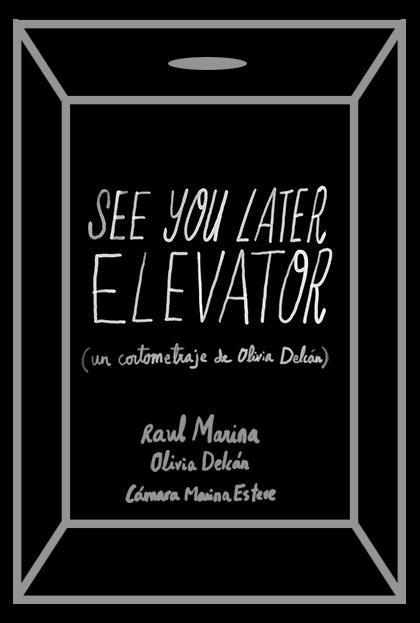 See you later elevator (C)