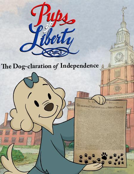 Pups of Liberty: The Dog-claration of Independence (S)