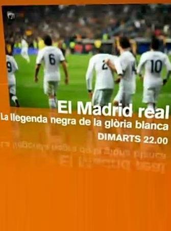 El Madrid real. La llegenda negra de la glòria blanca (TV)
